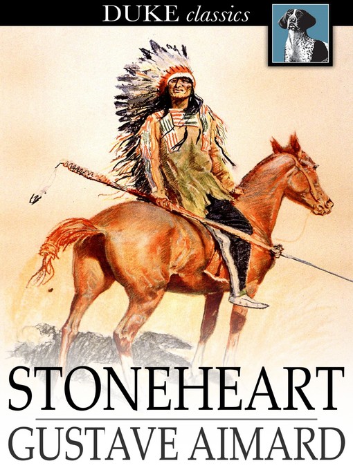 Title details for Stoneheart by Gustave Aimard - Wait list